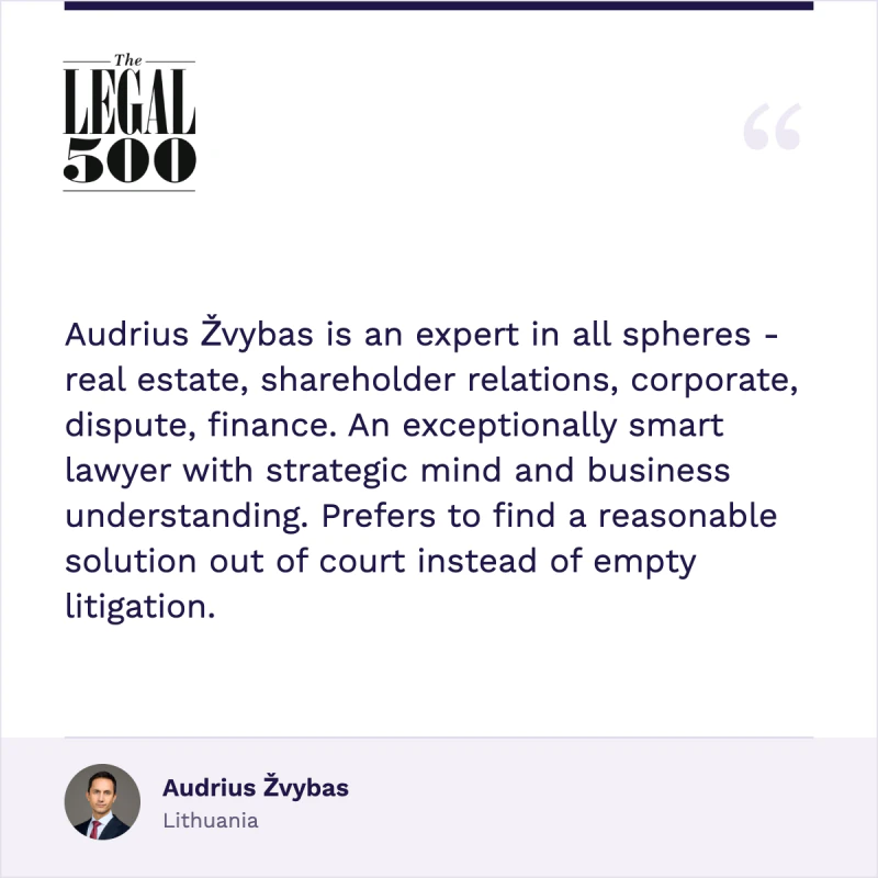 The Legal 500 kliento vertinimas: Audrius Žvybas.