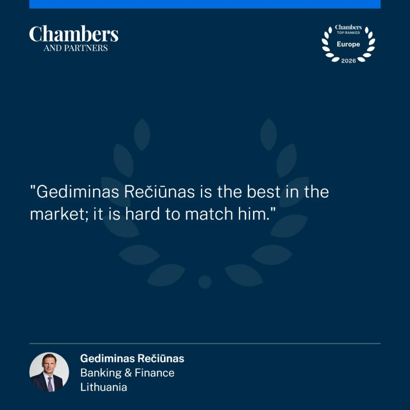 Chambers & Partners kliento vertinimas: Gediminas Rečiūnas.