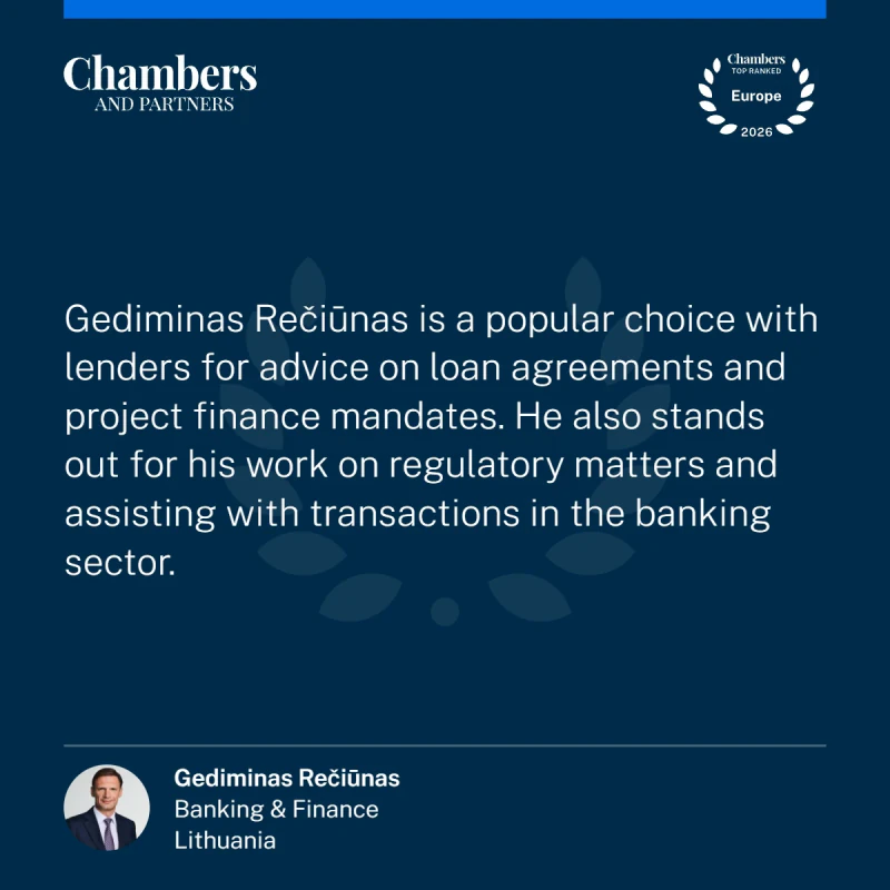 Chambers & Partners kliento vertinimas: Gediminas Rečiūnas.