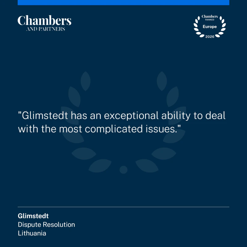 Chambers & Partners kliento vertinimas: Glimstedt.