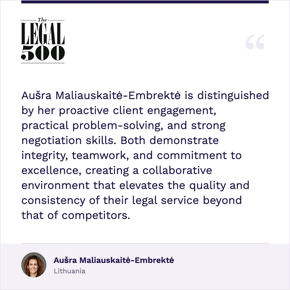 Aušra Maliauskaitė-Embrektė – The Legal 500, quote 1